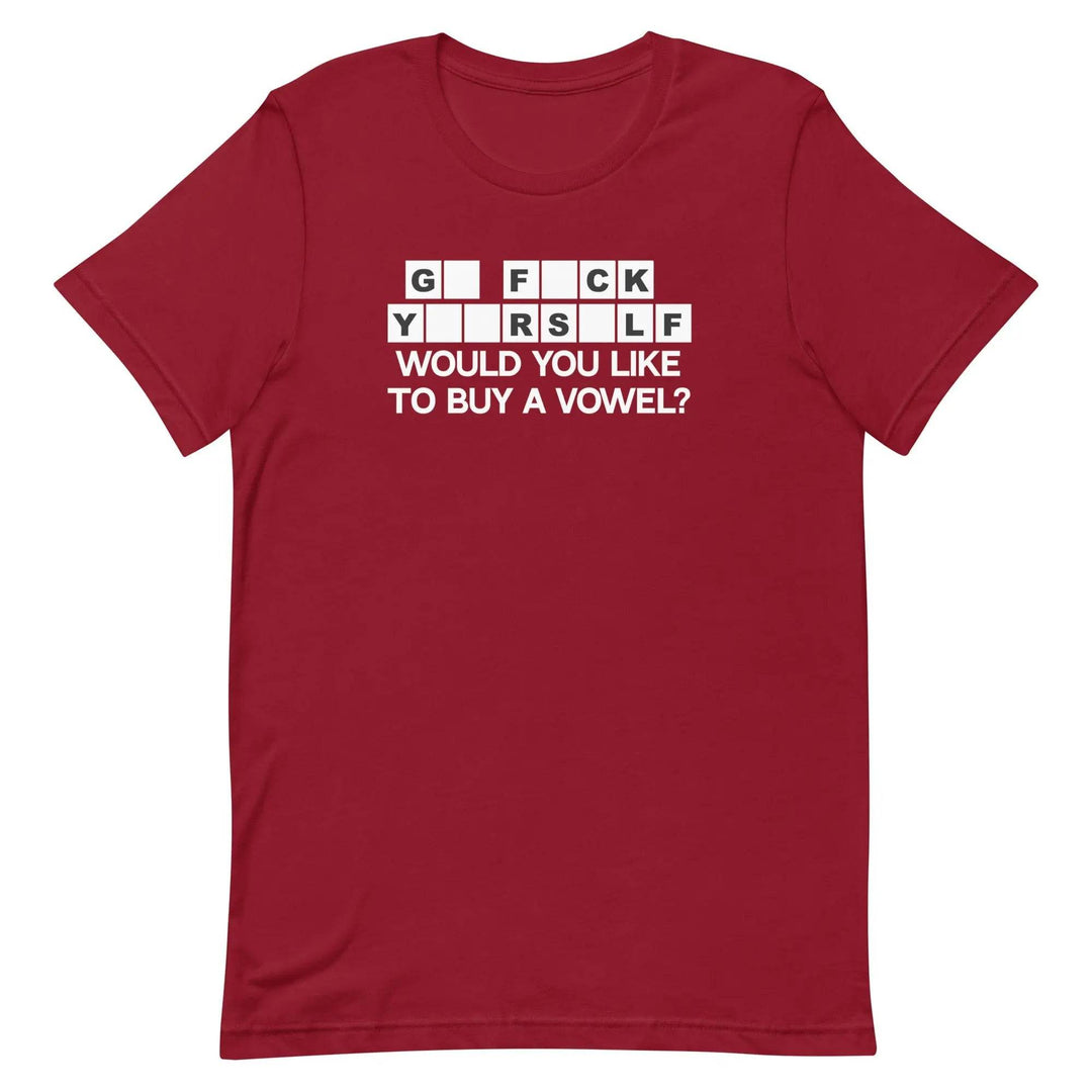 Would You Like to Buy a Vowel Funny Game Show Quote T-Shirt