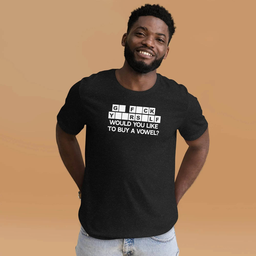 Would You Like to Buy a Vowel Funny Game Show Quote T-Shirt