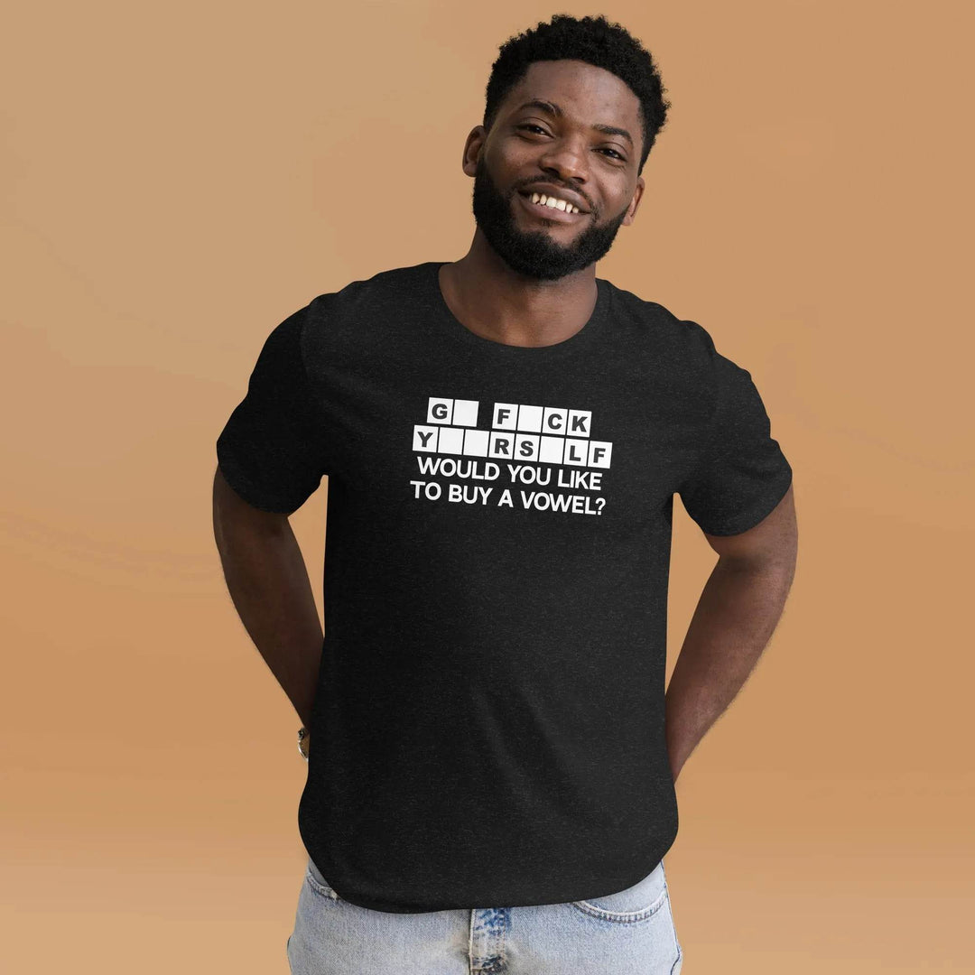 Would You Like to Buy a Vowel Funny Game Show Quote T-Shirt