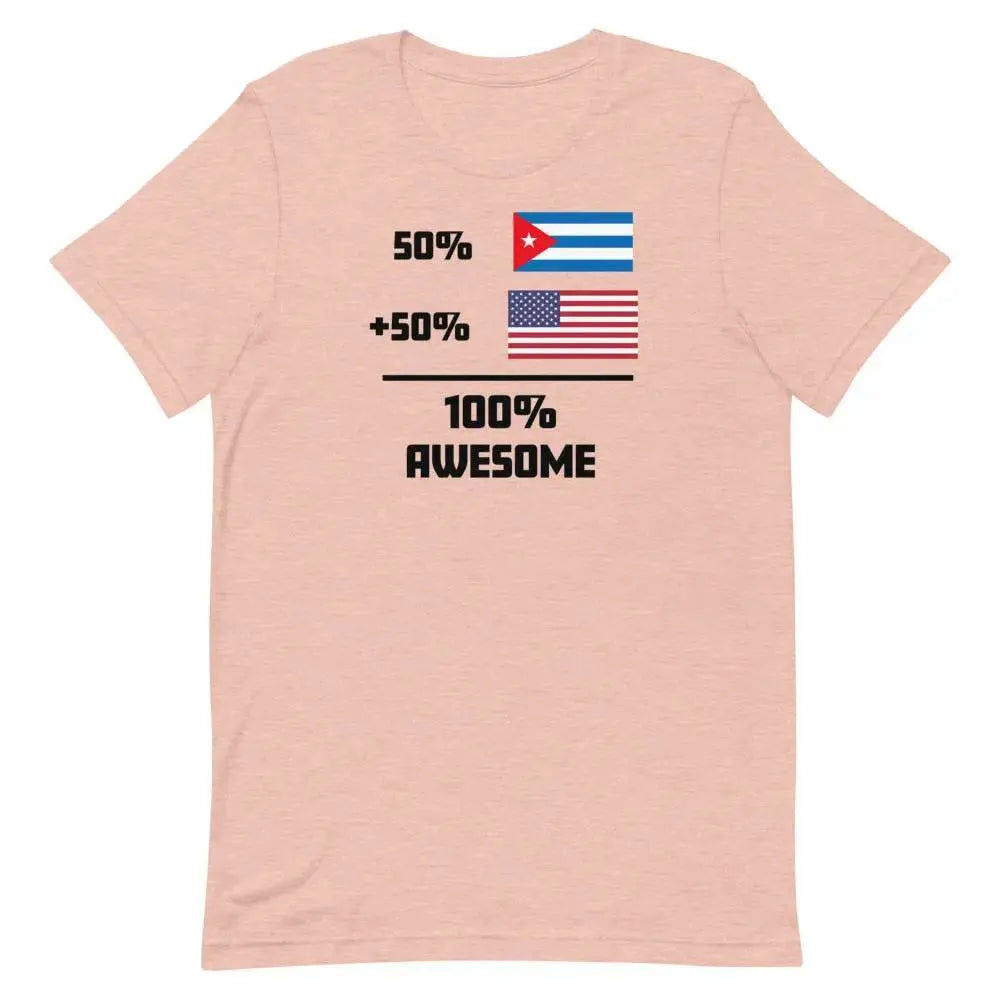 100% Awesome – 50% American 50% Cuban T-Shirt | Dual Heritage Cuban-American Pride Tee