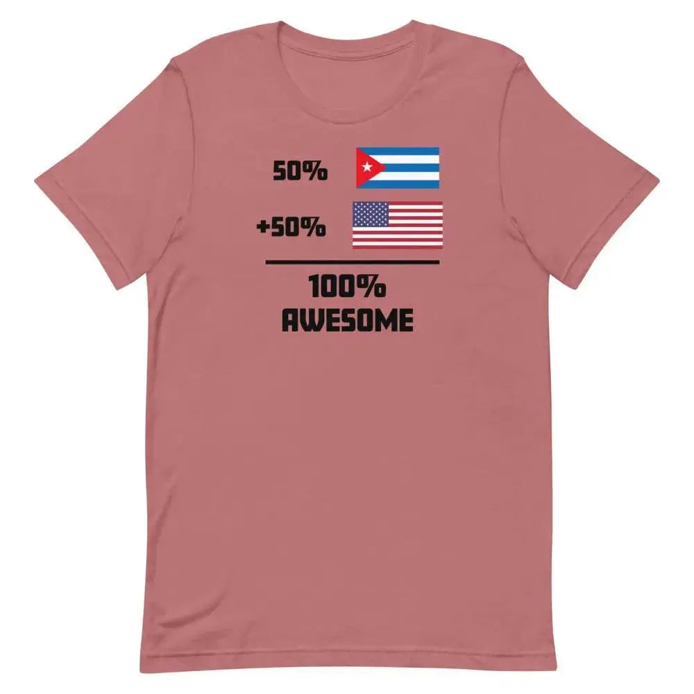 100% Awesome – 50% American 50% Cuban T-Shirt | Dual Heritage Cuban-American Pride Tee