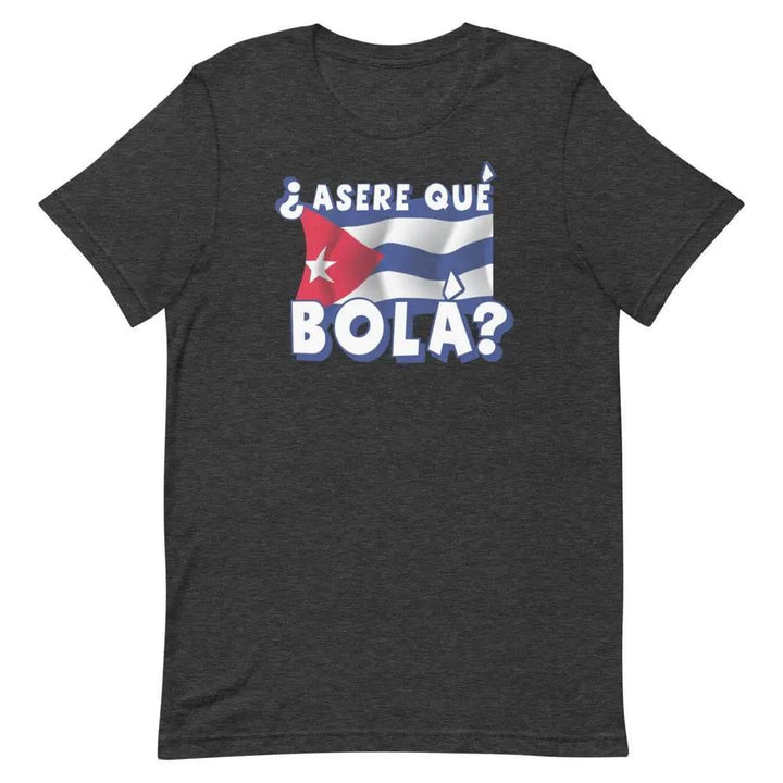 Acere Qué Bolá T-Shirt – Cuban Slang Graphic Tee for Miami Street Culture &amp; Latin Flavor