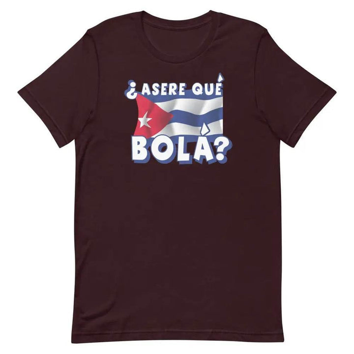 Acere Qué Bolá T-Shirt – Cuban Slang Graphic Tee for Miami Street Culture &amp; Latin Flavor