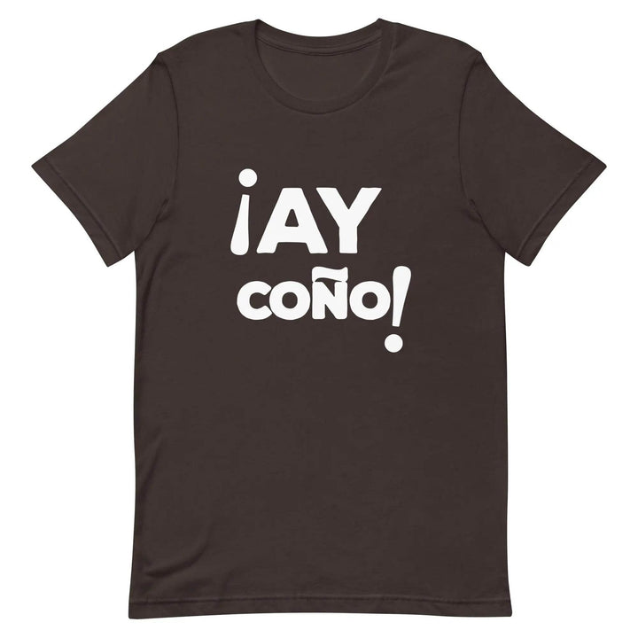 AY COÑO Cuban Slang T-Shirt – Funny Spanglish Latin Humor Tee for Men &amp; Women