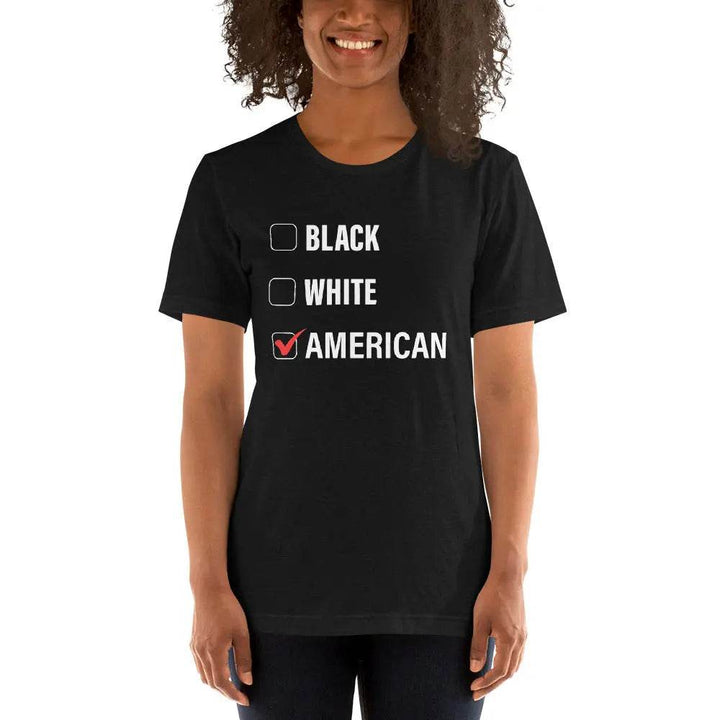 “Black / White / American” Unisex T-Shirt – Unity &amp; Patriotism Statement Tee