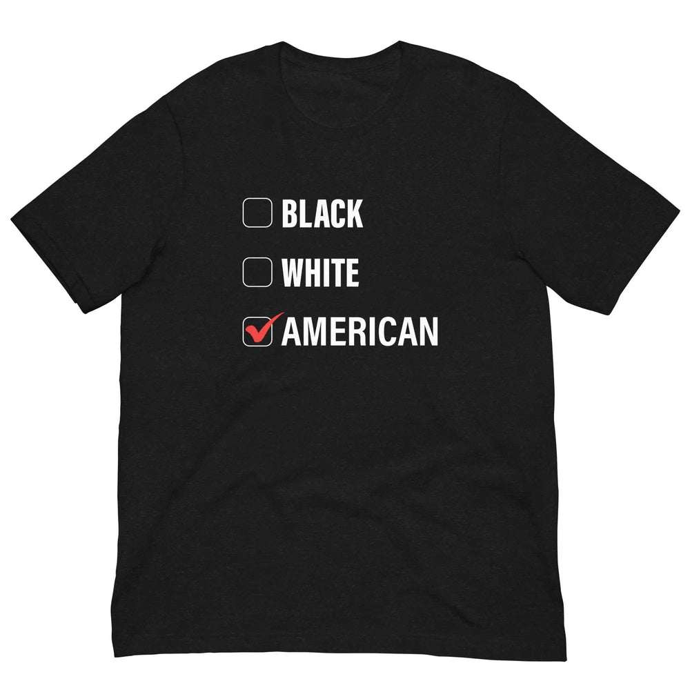 “Black / White / American” Unisex T-Shirt – Unity & Patriotism Statement Tee