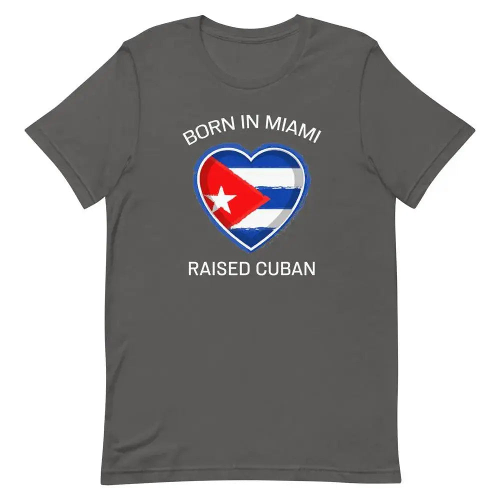 Born in Miami, Raised Cuban T-Shirt – Proud Cuban-American Tee for Miami Locals