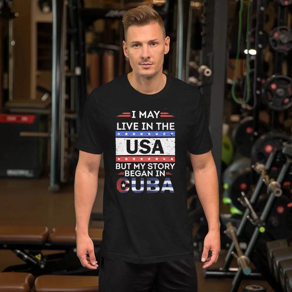 Cuban-American Pride T-Shirt – My Story Began in Cuba Tee for Immigrants &amp; First-Gen Latinos