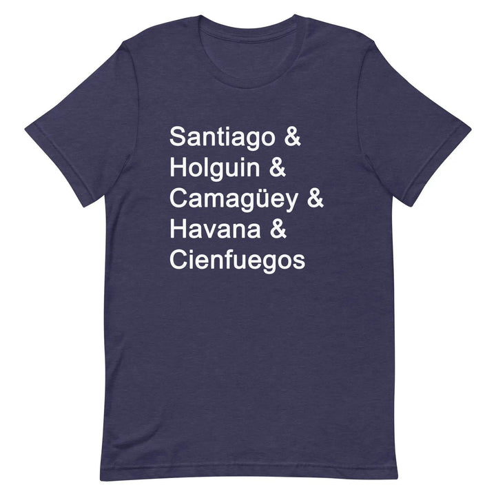 Cuban Cities T-Shirt – Santiago, Holguín, Camagüey, Havana, Cienfuegos Tee for Cuban Pride