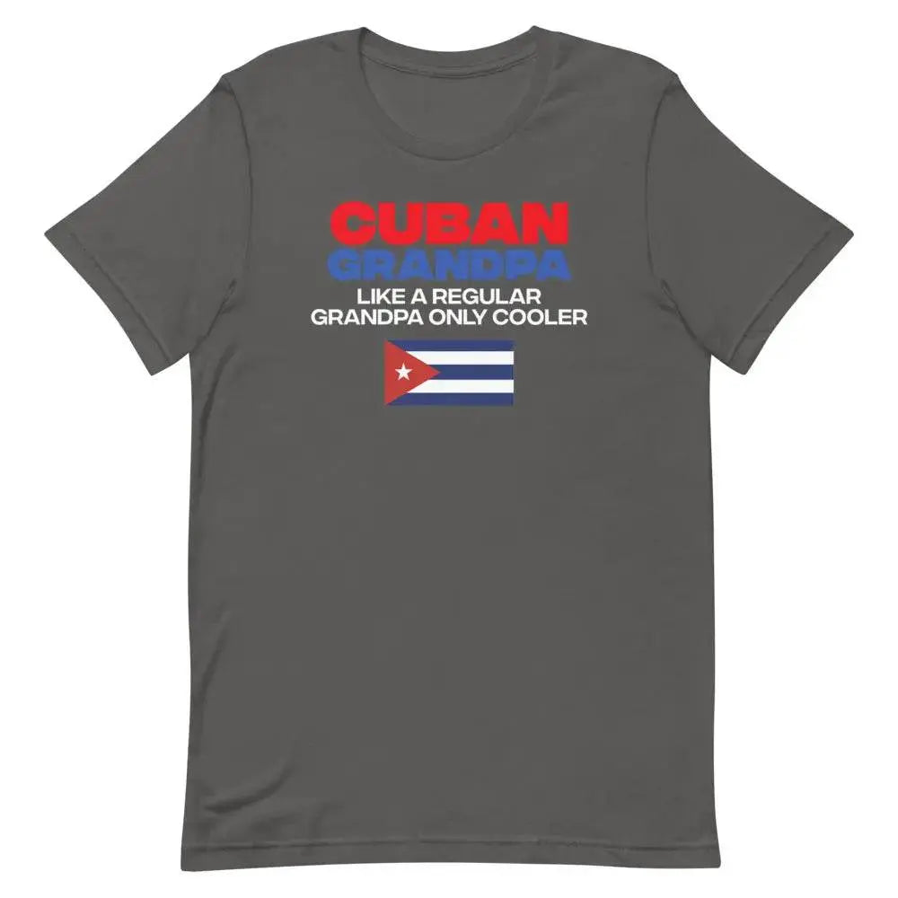Cuban Grandpa T-Shirt – Funny Abuelito Gift Tee for Cool Cuban Grandfathers