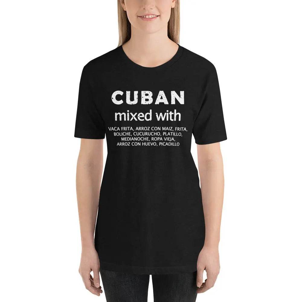 Cuban Mixed with Food T-Shirt – Funny Cuban Heritage &amp; Latin Culture Tee for Men &amp; Women