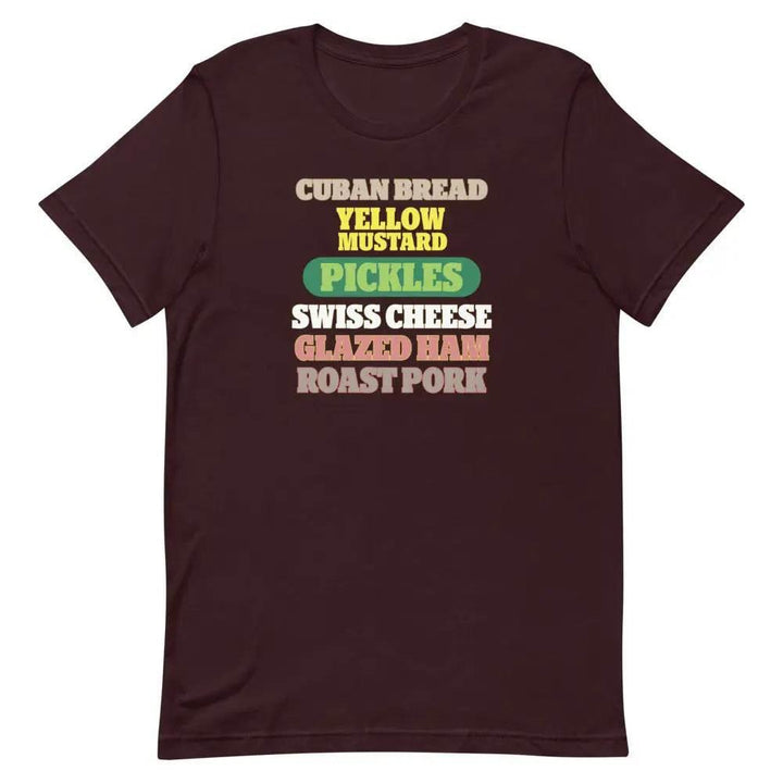 Cuban Sandwich Ingredients T-Shirt – Funny Cuban Foodie Graphic Tee for Miami Locals &amp; Latin Flavor Lovers
