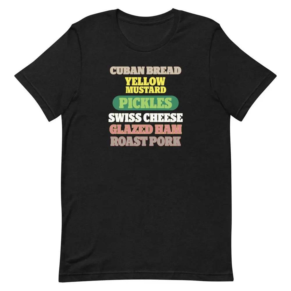 Cuban Sandwich Ingredients T-Shirt – Funny Cuban Foodie Graphic Tee for Miami Locals &amp; Latin Flavor Lovers