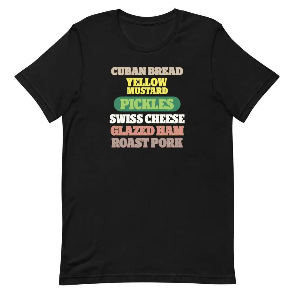 Cuban Sandwich Ingredients T-Shirt – Funny Cuban Foodie Graphic Tee for Miami Locals &amp; Latin Flavor Lovers