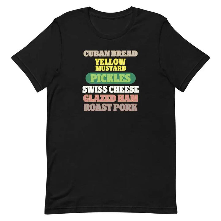 Cuban Sandwich Ingredients T-Shirt – Funny Cuban Foodie Graphic Tee for Miami Locals &amp; Latin Flavor Lovers