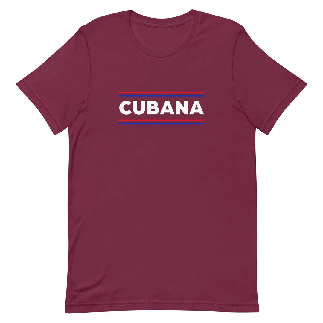 Cubana T-Shirt – Bold Latina Pride Cuban Heritage Tee for Women &amp; Unisex Fit