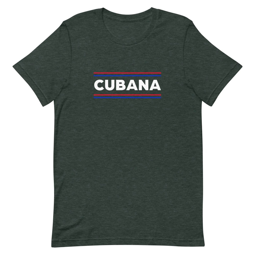 Cubana T-Shirt – Bold Latina Pride Cuban Heritage Tee for Women &amp; Unisex Fit