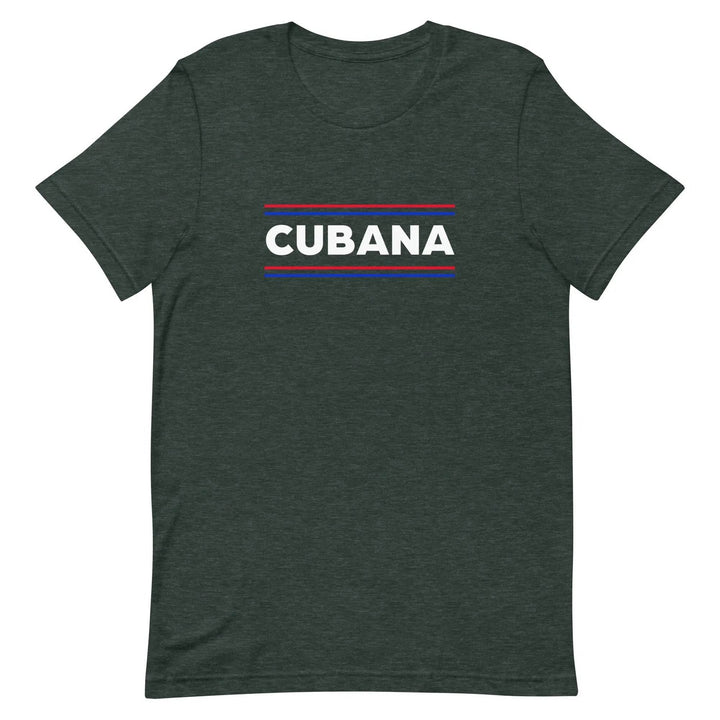 Cubana T-Shirt – Bold Latina Pride Cuban Heritage Tee for Women &amp; Unisex Fit