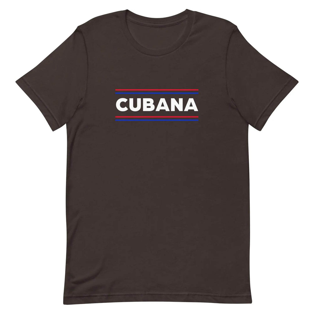 Cubana T-Shirt – Bold Latina Pride Cuban Heritage Tee for Women &amp; Unisex Fit