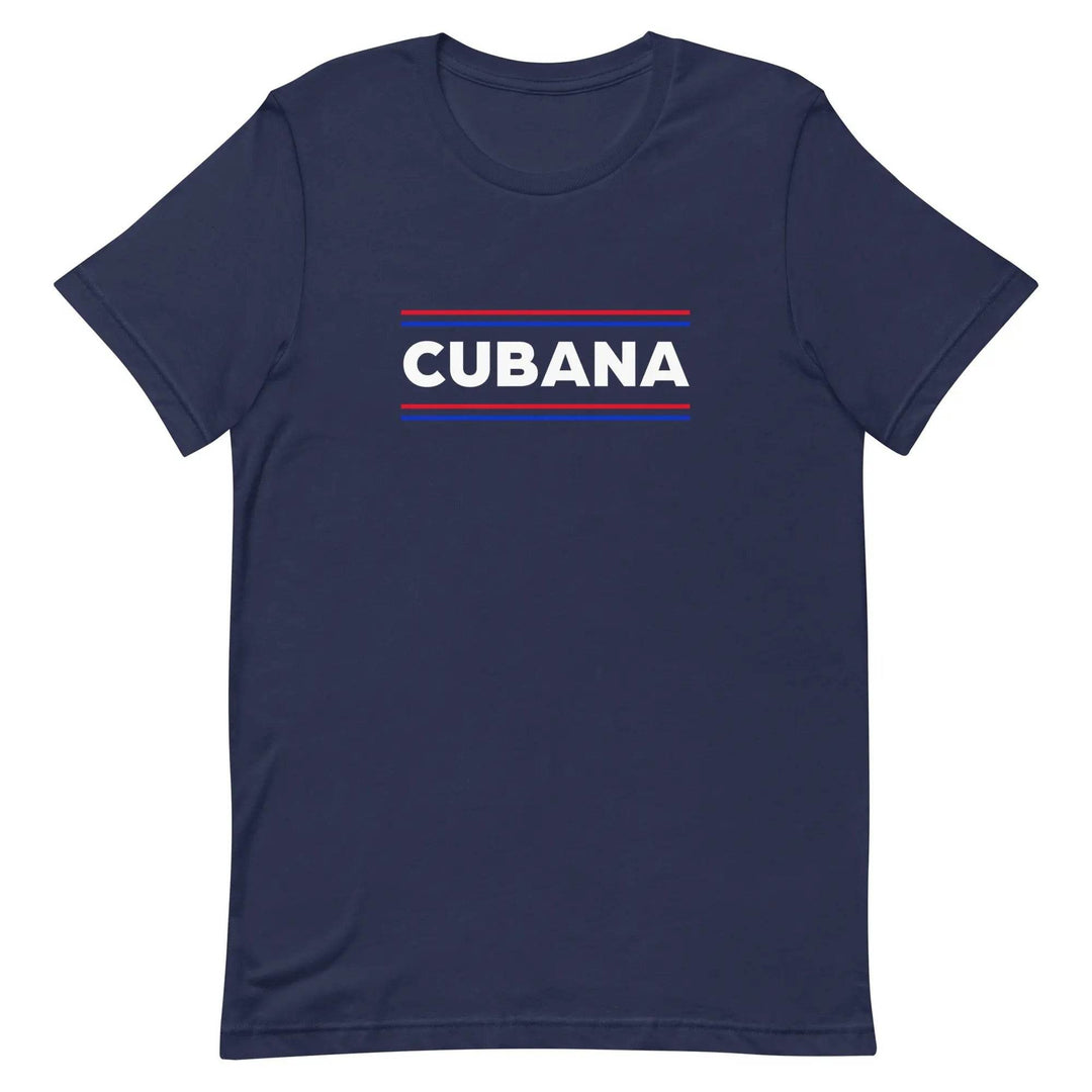 Cubana T-Shirt – Bold Latina Pride Cuban Heritage Tee for Women &amp; Unisex Fit