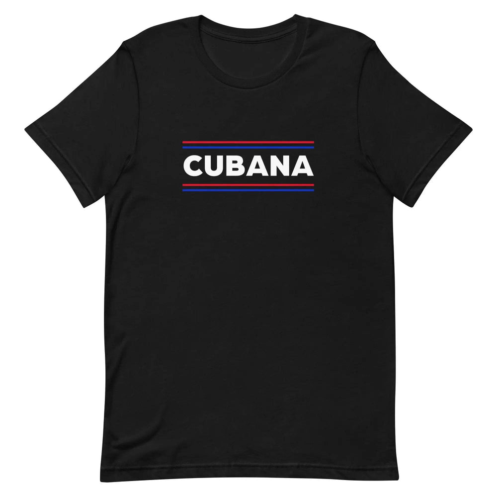 Cubana T-Shirt – Bold Latina Pride Cuban Heritage Tee for Women & Unisex Fit