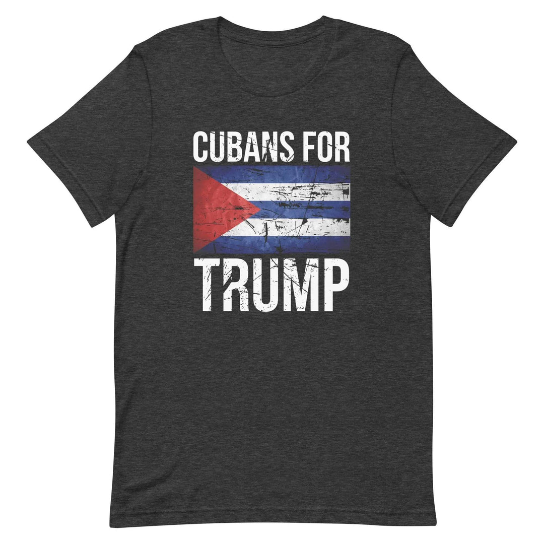 Cubans for Trump T-Shirt – Conservative Latino MAGA Unisex Tee for Men &amp; Women