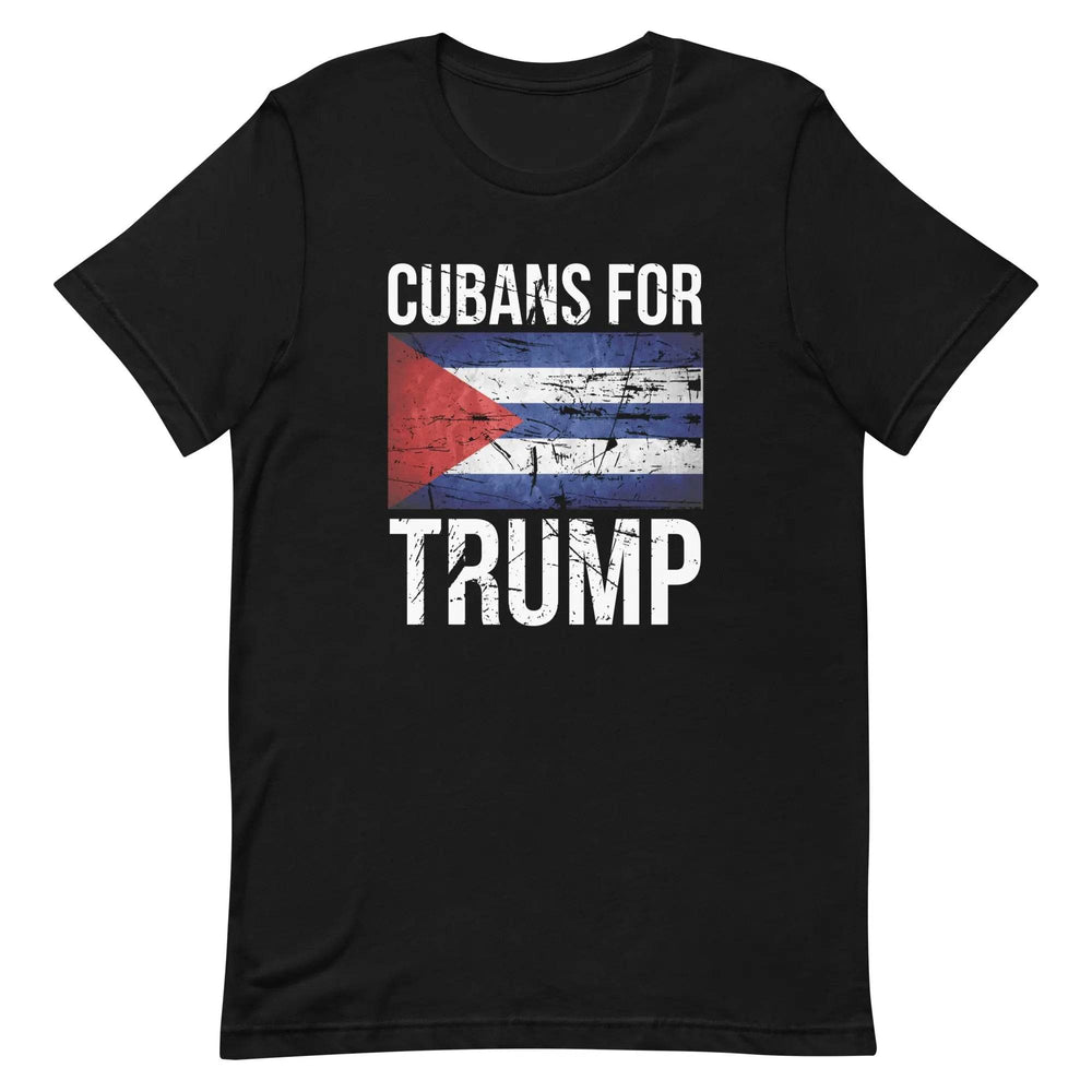 Cubans for Trump T-Shirt – Conservative Latino MAGA Unisex Tee for Men & Women