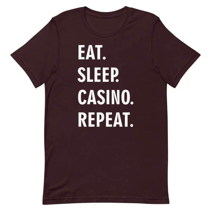 Eat Sleep Casino Repeat T-Shirt – Funny Gambling Lifestyle Tee for Men &amp; Women