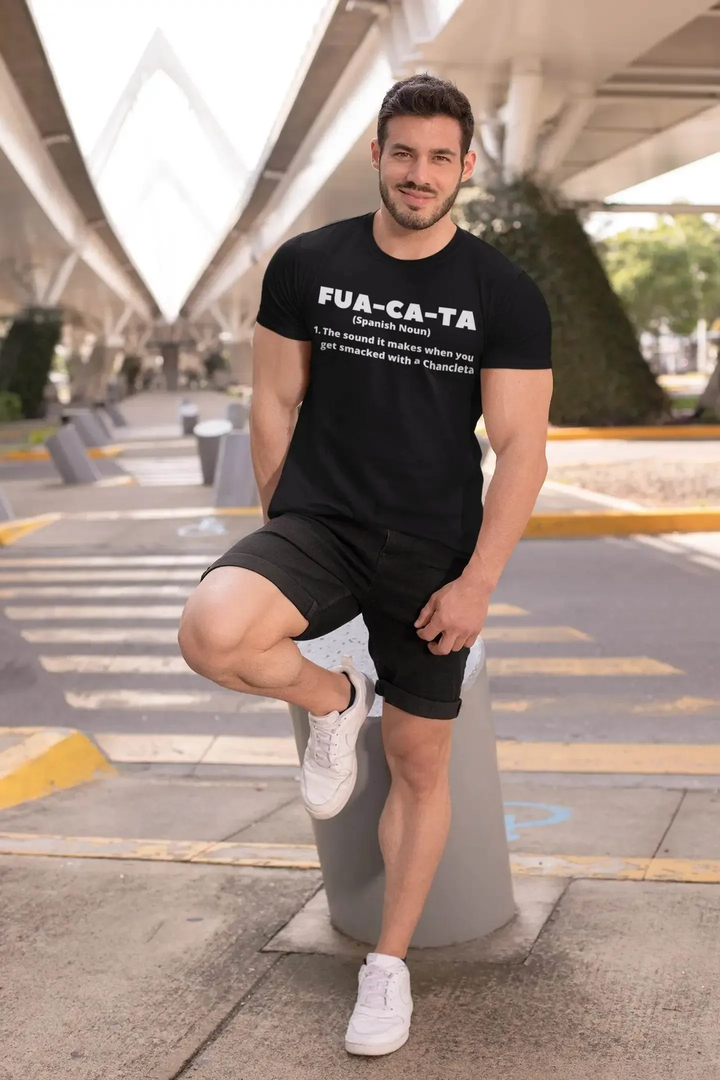 Fua-Ca-Ta T-Shirt – Funny Cuban Saying Tee Inspired by Chancleta Culture &amp; Latino Sass