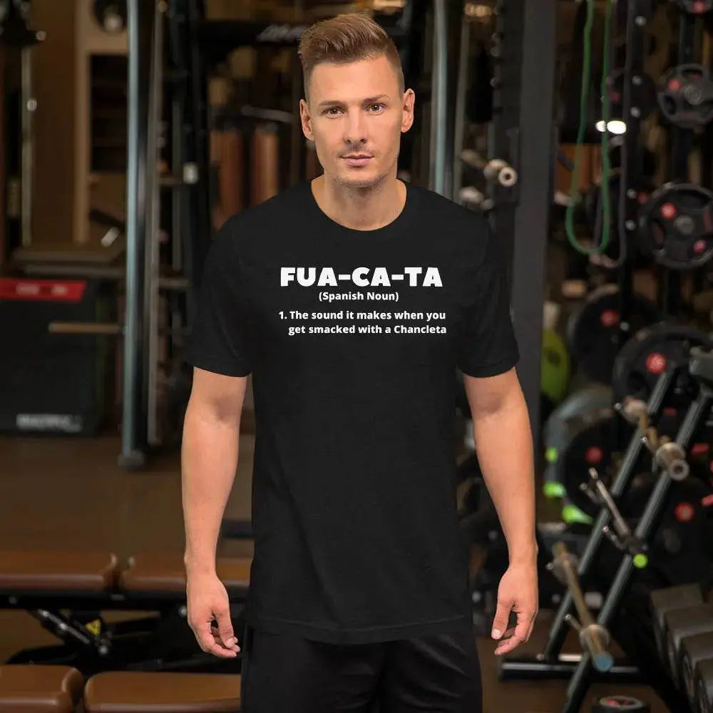 Fua-Ca-Ta T-Shirt – Funny Cuban Saying Tee Inspired by Chancleta Culture &amp; Latino Sass