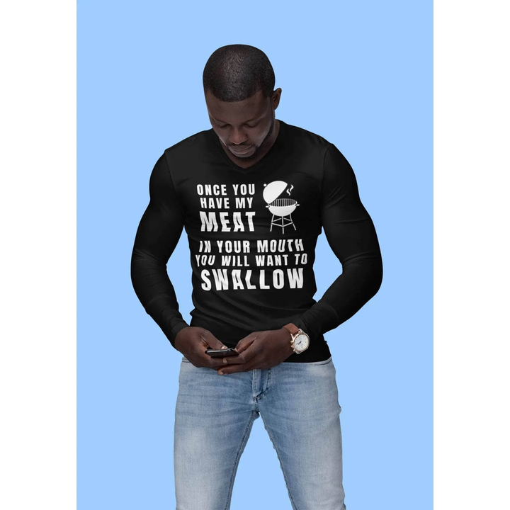 Funny BBQ Meat Joke T-Shirt – Once You Try My BBQ You&