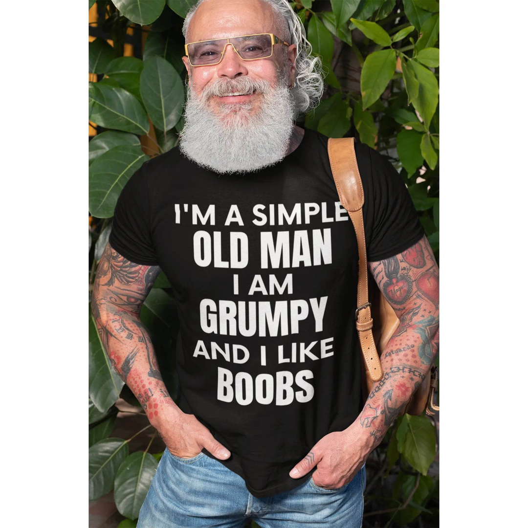 Funny “I’m a Simple Old Man” Grumpy & Naughty Unisex T-Shirt