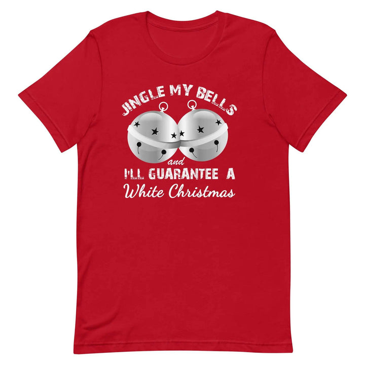 Funny “Jingle My Bells” Naughty Christmas T-Shirt – Adult Holiday Humor Tee for Men &amp; Women
