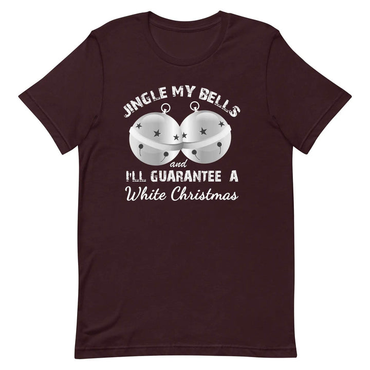 Funny “Jingle My Bells” Naughty Christmas T-Shirt – Adult Holiday Humor Tee for Men &amp; Women