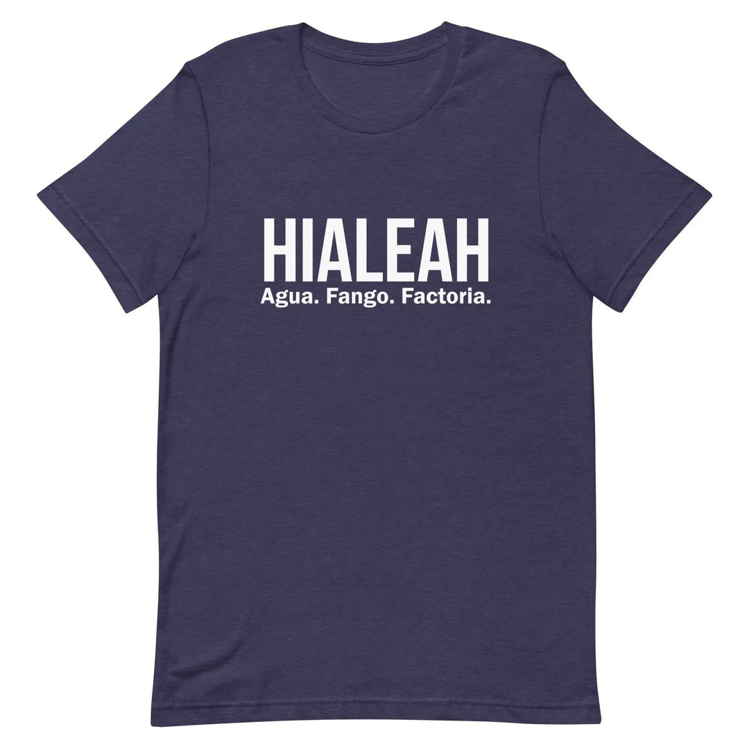 Hialeah Agua Fango y Factoría T-Shirt – Funny Cuban Miami Culture Tee for Men &amp; Women