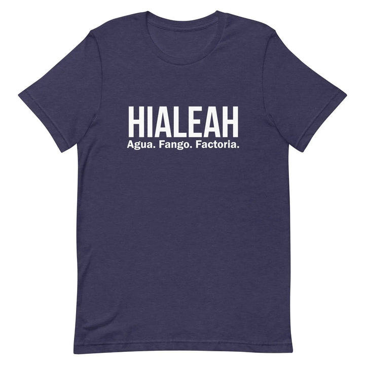 Hialeah Agua Fango y Factoría T-Shirt – Funny Cuban Miami Culture Tee for Men &amp; Women