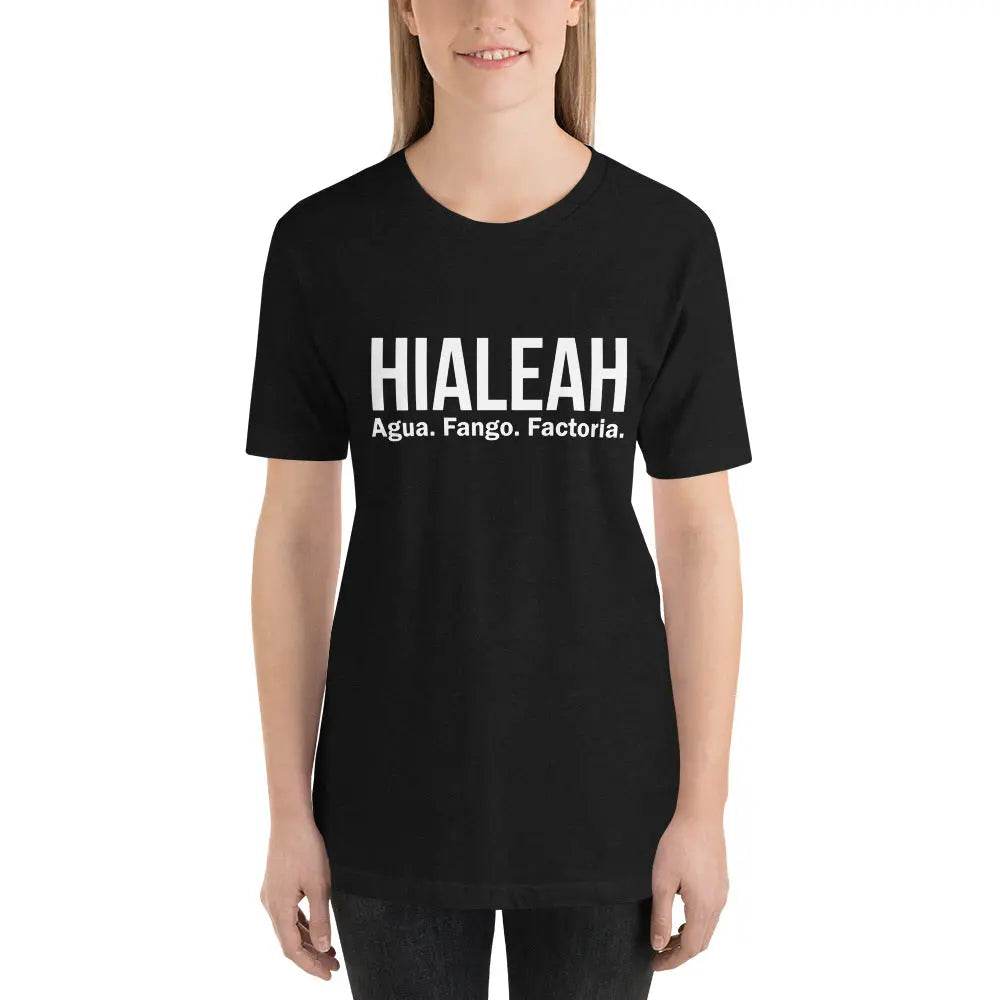 Hialeah Agua Fango y Factoría T-Shirt – Funny Cuban Miami Culture Tee for Men &amp; Women