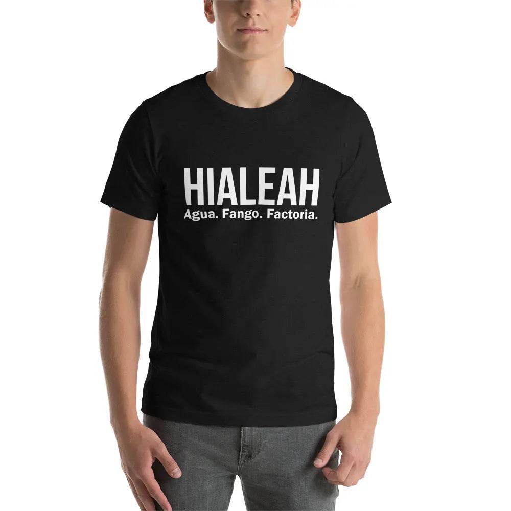 Hialeah Agua Fango y Factoría T-Shirt – Funny Cuban Miami Culture Tee for Men & Women