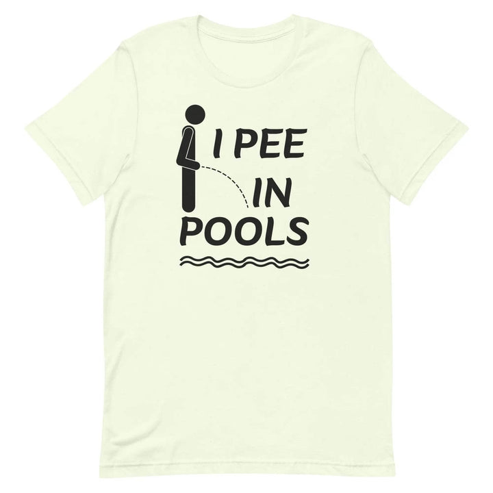 I PEE IN POOLS Funny T-Shirt – Offensive Humor Gag Tee for Pool Parties &amp; Summer Chaos