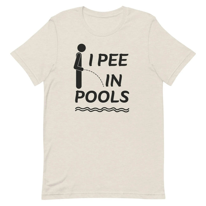 I PEE IN POOLS Funny T-Shirt – Offensive Humor Gag Tee for Pool Parties &amp; Summer Chaos