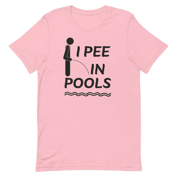 I PEE IN POOLS Funny T-Shirt – Offensive Humor Gag Tee for Pool Parties &amp; Summer Chaos