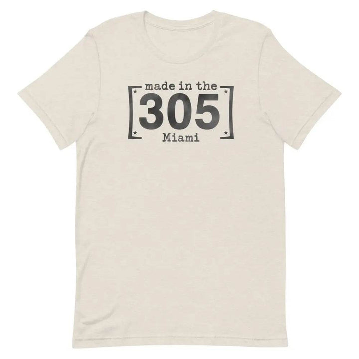 Made in the 305 Miami T-Shirt – Miami Born &amp; Raised Streetwear Tee for Locals