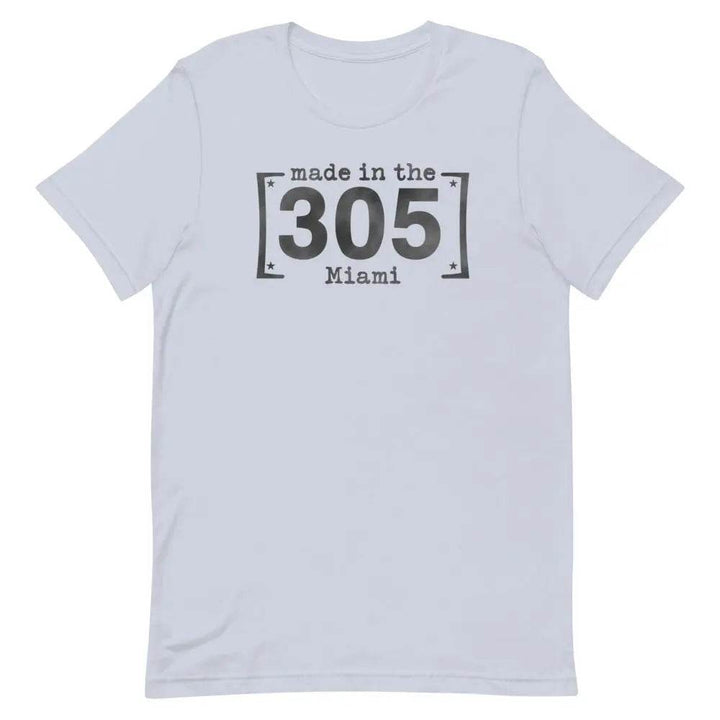 Made in the 305 Miami T-Shirt – Miami Born &amp; Raised Streetwear Tee for Locals