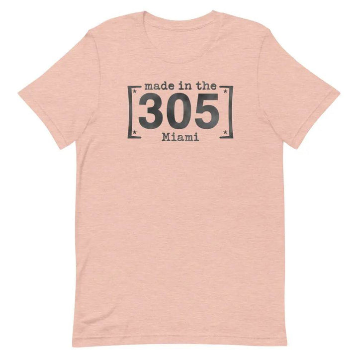 Made in the 305 Miami T-Shirt – Miami Born &amp; Raised Streetwear Tee for Locals
