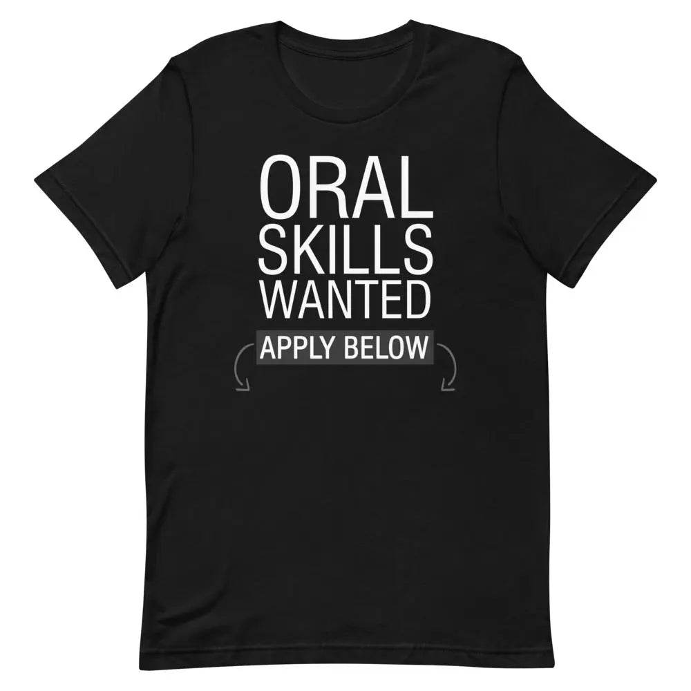 Kissing Skills Wanted… Apply Below T-Shirt – Funny Flirty Graphic Tee for Men & Women