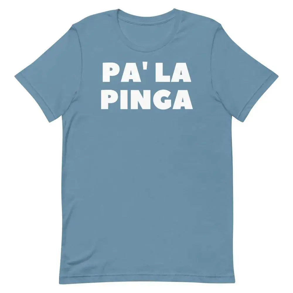 Pa’ La Pinga T-Shirt – Funny Cuban Slang Tee with Spanglish Attitude &amp; Island Flavor