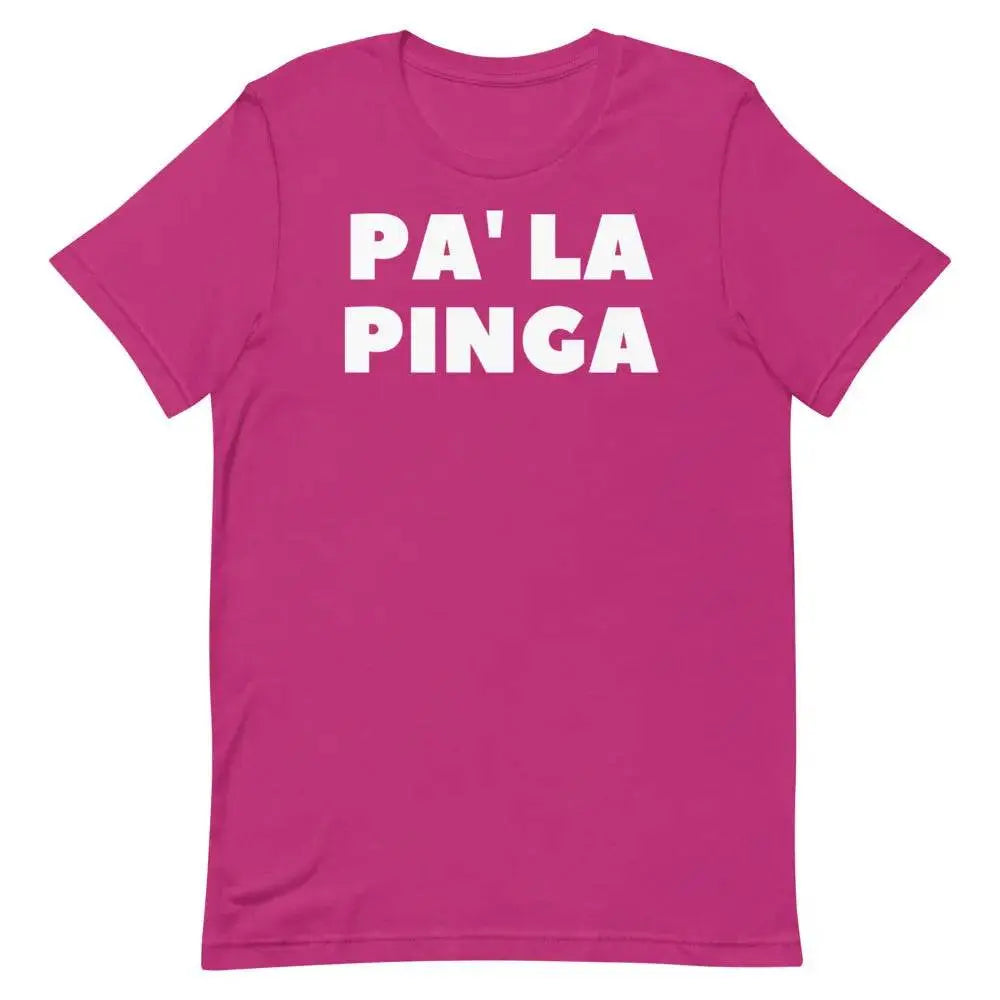 Pa’ La Pinga T-Shirt – Funny Cuban Slang Tee with Spanglish Attitude &amp; Island Flavor