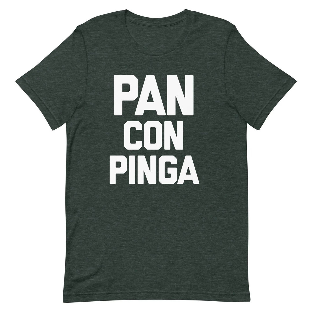 Pan con Pinga Cuban Slang T-Shirt – Funny Latin Humor &amp; Spanglish Attitude Tee for Men &amp; Women