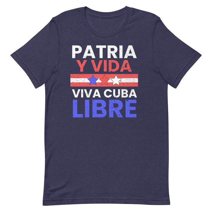 Patria y Vida – Viva Cuba Libre T-Shirt – Cuban Freedom Protest Unisex Tee for Men &amp; Women