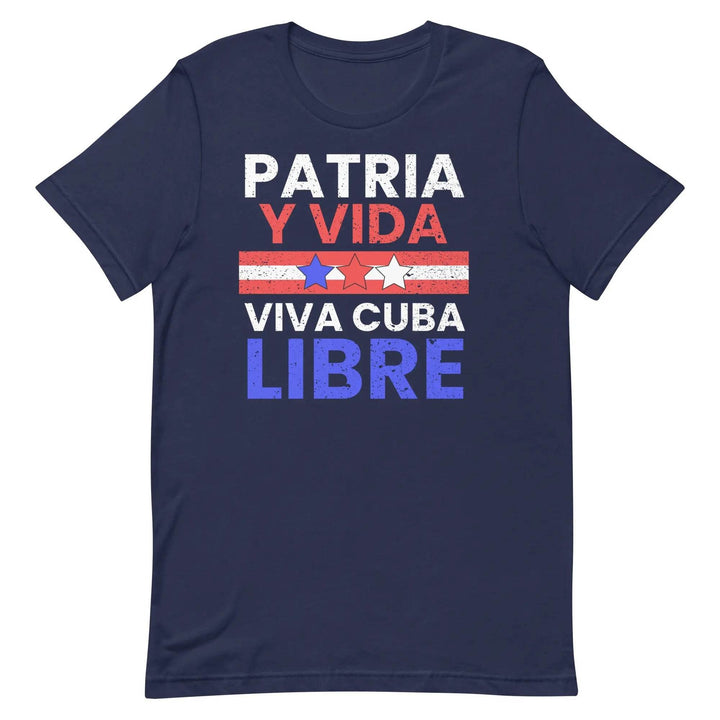 Patria y Vida – Viva Cuba Libre T-Shirt – Cuban Freedom Protest Unisex Tee for Men &amp; Women
